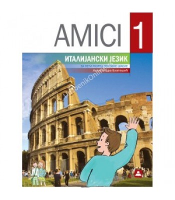 AMICI 1 - udžbenik italijanskog jezika KB broj: 15550