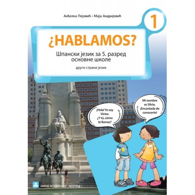 HABLAMOS? 1 - Udžbenik za 5. razred i prvu godinu...