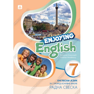 ENJOYING ENGLISH 7 – RADNA SVESKA za 7. razred o...