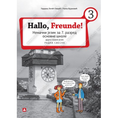 Hallo, Freunde! 3 - RADNA SVESKA za nemački jezik...