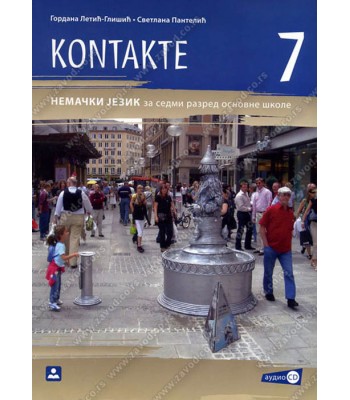 KONTAKTE 7 – NEMAČKI JEZIK za 7. razred osnovne škole KB broj: 17630 KONTAKTE 7 – NEMAČKI JEZIK za 7. razred osnovne škole KB broj: 17630