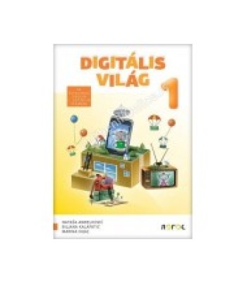 Digitalni svet 1 - udžbenik na mađarskom jeziku