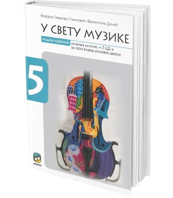 U svetu muzike - muzička kultura za 5.razred osnovne skole
