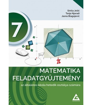 MATEMATIKA FELADATGYŰJTEMÉNY az általános iskola hetedik osztálya számára - NOVO MATEMATIKA FELADATGYŰJTEMÉNY az általános iskola hetedik osztálya számára - NOVO