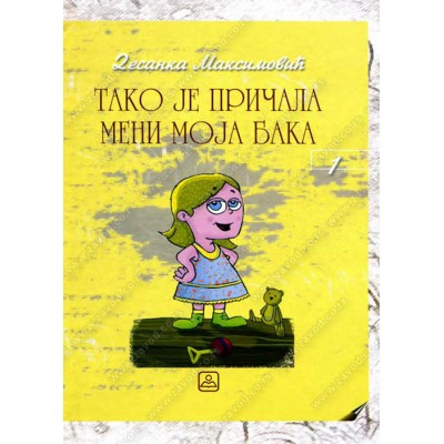 TAKO JE PRIČALA MENI MOJA BAKA