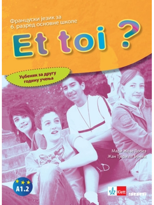 Francuski jezik 6 Et toi ? 2, udžbenik