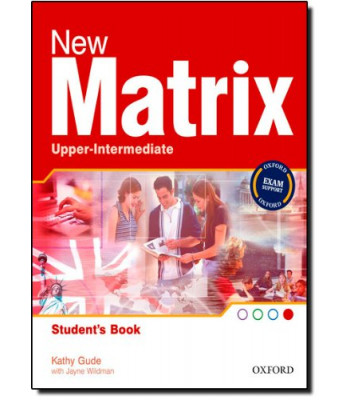 New Matrix:Upper- Intermediate Student's Book New Matrix:Upper- Intermediate Student's Book