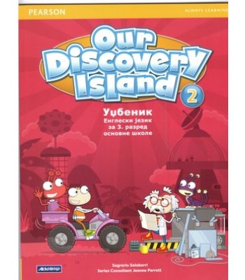 Our Discovery Island 2 Udžbenik iz engleskog jezika za 3. razred osnovne škole Our Discovery Island 2 Udžbenik iz engleskog jezika za 3. razred osnovne škole